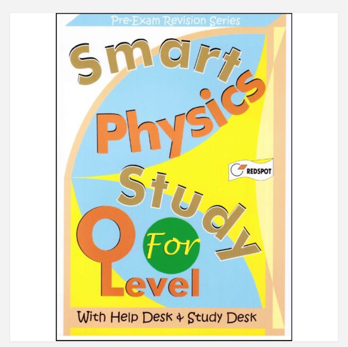 O Level Smart Physics Study