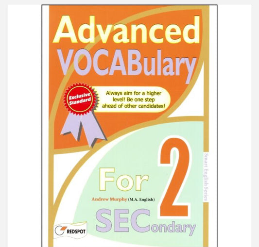 O Level Advanced Vocabulary for Secondary 2