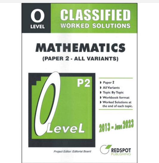 O Level Classified Mathematics P2 (All Variants)