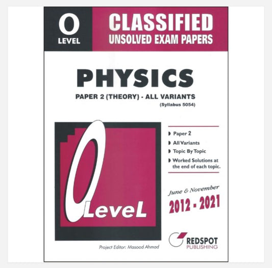 O Level Classified Physics P2 (All Variants)